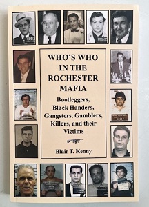 Who's Who in the Rochester Mafia (newest book of the Mob Wars Books)
